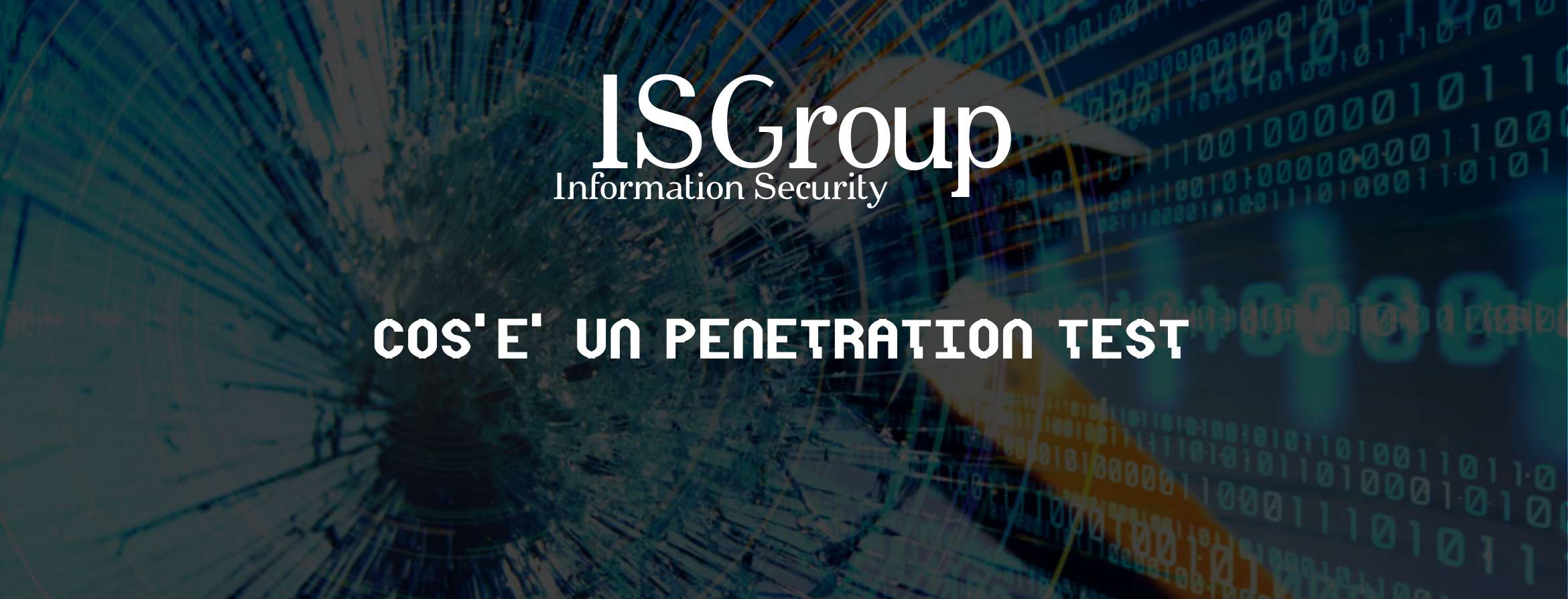 Cos'è un Penetration Test