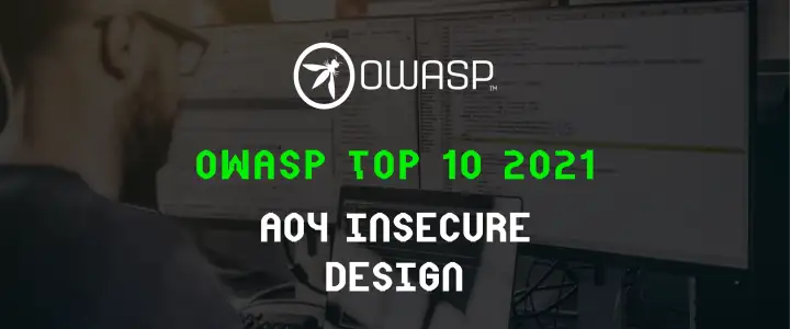 OWASP Top Ten 2021 - A04 Insecure Design | ISGroup - Information ...